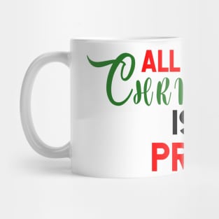 all i want for christmas is a new president Mug